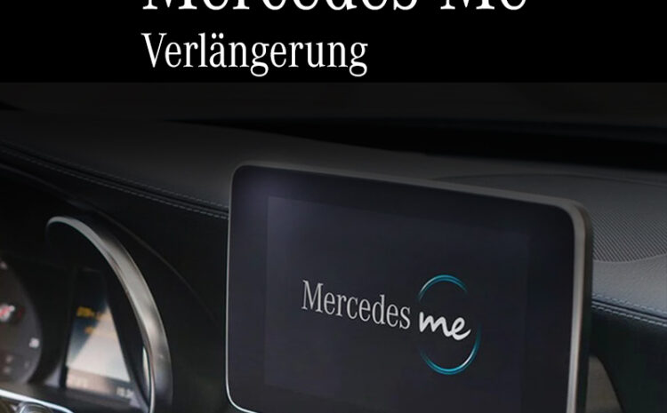  Mercedes Me Verlängerung